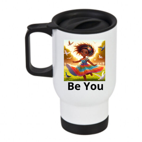 Be You - Girl - Travel Mug Thumbnail